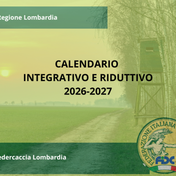 Calendario integrativo e riduttivo per la stagione di caccia 2026/2027: tutte le informazioni per i cacciatori lombardi