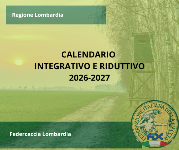 Calendario integrativo e riduttivo per la stagione di caccia 2026/2027: tutte le informazioni per i cacciatori lombardi