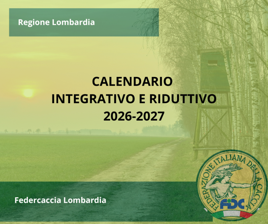 Calendario integrativo e riduttivo per la stagione di caccia 2026/2027: tutte le informazioni per i cacciatori lombardi