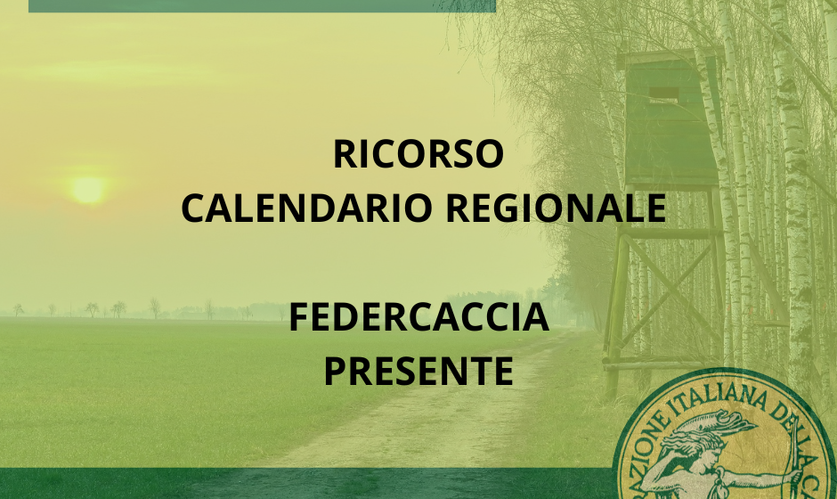 Ricorso al Tar contro il calendario regionale: la difesa di Federcaccia